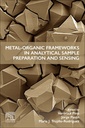 Couverture de l'ouvrage Metal-Organic Frameworks in Analytical Sample Preparation and Sensing