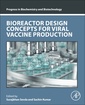 Couverture de l'ouvrage Bioreactor Design Concepts for Viral Vaccine Production