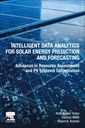 Couverture de l'ouvrage Intelligent Data Analytics for Solar Energy Prediction and Forecasting