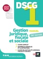 Couverture de l'ouvrage DSCG 1 - Gestion juridique, sociale et fiscale - Manuel et applications - Millésime 2023-2024