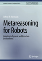 Couverture de l'ouvrage Metareasoning for Robots