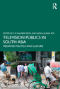 Couverture de l'ouvrage Television Publics in South Asia