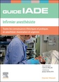 Couverture de l'ouvrage Guide de l'IADE - Infirmier anesthésiste