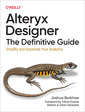 Couverture de l'ouvrage Alteryx Designer: The Definitive Guide