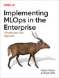 Couverture de l'ouvrage Implementing MLOps in the Enterprise
