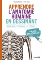 Couverture de l'ouvrage Apprendre l’anatomie humaine en dessinant : S’entrainer, dessiner, effacer
