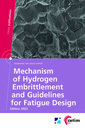 Couverture de l'ouvrage Mechanism of Hydrogen Embrittlement and Guidelines for Fatigue Design (2C28)