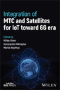 Couverture de l'ouvrage Integration of MTC and Satellites for IoT toward 6G Era