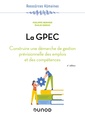 Couverture de l'ouvrage La GPEC - 4e éd.