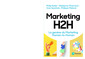 Couverture de l'ouvrage Marketing H2H. La genèse du Marketing Human-to-Human