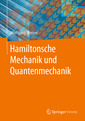 Couverture de l'ouvrage Hamiltonsche Mechanik und Quantenmechanik