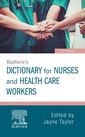 Couverture de l'ouvrage Bailliere's Dictionary for Nurses and Health Care Workers