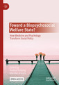 Couverture de l'ouvrage Toward a Biopsychosocial Welfare State?