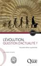 Couverture de l'ouvrage L'évolution, question d'actualité ?