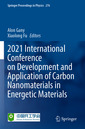 Couverture de l'ouvrage 2021 International Conference on Development and Application of Carbon Nanomaterials in Energetic Materials
