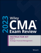 Couverture de l'ouvrage Wiley CMA Exam Review 2023 Instructor Kit Part 2: Strategic Financial Management