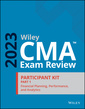 Couverture de l'ouvrage Wiley CMA Exam Review 2023 Participant Kit Part 1: Financial Planning, Performance, and Analytics