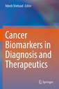 Couverture de l'ouvrage Cancer Biomarkers in Diagnosis and Therapeutics