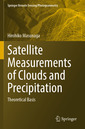 Couverture de l'ouvrage Satellite Measurements of Clouds and Precipitation