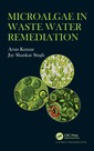 Couverture de l'ouvrage Microalgae in Waste Water Remediation
