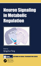 Couverture de l'ouvrage Neuron Signaling in Metabolic Regulation