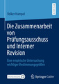 Couverture de l'ouvrage Die Zusammenarbeit von Prüfungsausschuss und Interner Revision 
