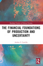 Couverture de l'ouvrage The Financial Foundations of Production and Uncertainty