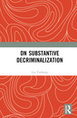 Couverture de l'ouvrage On Substantive Decriminalization