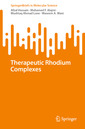 Couverture de l'ouvrage Therapeutic Rhodium Complexes