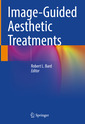 Couverture de l'ouvrage Image-Guided Aesthetic Treatments
