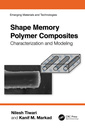 Couverture de l'ouvrage Shape Memory Polymer Composites