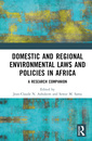 Couverture de l'ouvrage Domestic and Regional Environmental Laws and Policies in Africa
