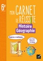 Couverture de l'ouvrage Mon carnet de réussite Histoire-Géographie 6e Ed. 2023 - Repères et méthodes