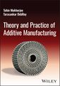 Couverture de l'ouvrage Theory and Practice of Additive Manufacturing