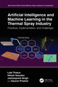 Couverture de l'ouvrage Artificial Intelligence and Machine Learning in the Thermal Spray Industry