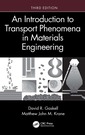 Couverture de l'ouvrage An Introduction to Transport Phenomena in Materials Engineering