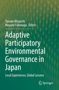 Couverture de l'ouvrage Adaptive Participatory Environmental Governance in Japan