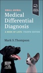 Couverture de l'ouvrage Small Animal Medical Differential Diagnosis