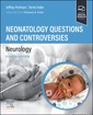 Couverture de l'ouvrage Neonatology Questions and Controversies: Neurology