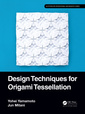 Couverture de l'ouvrage Design Techniques for Origami Tessellations