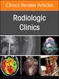 Couverture de l'ouvrage Imaging of Gynecologic Malignancy: The Current State of the Art, An Issue of Radiologic Clinics of North America