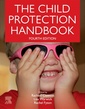 Couverture de l'ouvrage The Child Protection Handbook