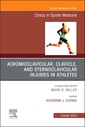 Couverture de l'ouvrage Acromioclavicular, Clavicle, and Sternoclavicular Injuries in Athletes, An Issue of Clinics in Sports Medicine