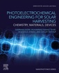 Couverture de l'ouvrage Photoelectrochemical Engineering for Solar Harvesting