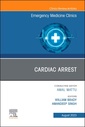 Couverture de l'ouvrage Cardiac Arrest, An Issue of Emergency Medicine Clinics of North America