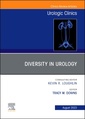Couverture de l'ouvrage Diversity in Urology , An Issue of Urologic Clinics