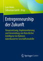 Couverture de l'ouvrage Entrepreneurship der Zukunft