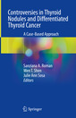 Couverture de l'ouvrage Controversies in Thyroid Nodules and Differentiated Thyroid Cancer