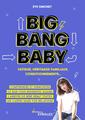 Couverture de l'ouvrage Big Bang Baby : fatigue, héritages familiaux, conditionnements...