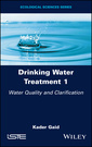 Couverture de l'ouvrage Drinking Water Treatment, Water Quality and Clarification